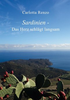 Sardinien - Das Herz schlägt langsam - Renzo, Carlotta