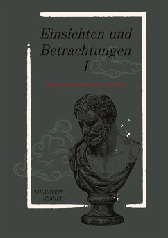 Einsichten und Betrachtungen I - Berger, Thorstein