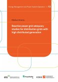 Reactive power grid adequacy studies for distribution grids with high distributed generation