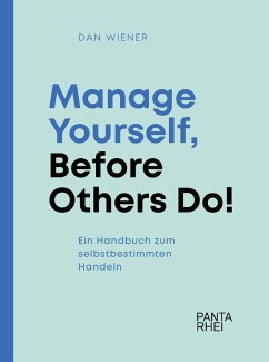 Manage Yourself, Before Others Do! (eBook, ePUB) - Wiener, Dan