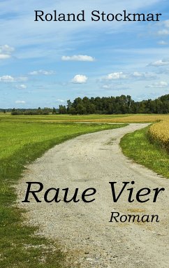 Raue Vier (eBook, ePUB) - Stockmar, Roland