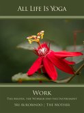 All Life Is Yoga: Work (eBook, ePUB)