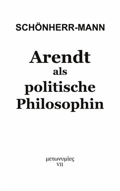 Arendt als politische Philosophin (eBook, ePUB)