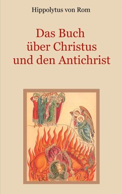 Das Buch über Christus und den Antichrist - Hippolyt