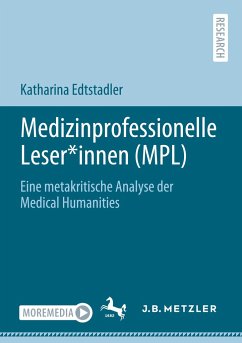 Medizinprofessionelle Leser*innen (MPL) - Edtstadler, Katharina