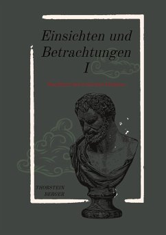 Einsichten und Betrachtungen I - Berger, Thorstein