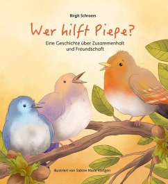 Wer hilft Piepe? (eBook, ePUB) - Schroers, Birgit