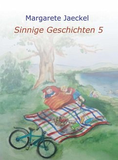 Sinnige Geschichten 5 (eBook, ePUB) - Jaeckel, Margarete