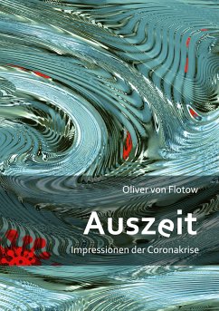 Auszeit (eBook, ePUB) - Flotow, Oliver von