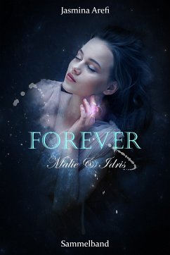 Forever - Malie & Idris (eBook, ePUB)