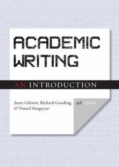 Academic Writing - Giltrow, Janet; Gooding, Richard; Burgoyne, Daniel