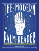 The Modern Palm Reader (eBook, ePUB) The Modern Palm Reader (eBook, ePUB)