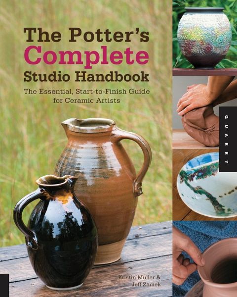 The Potter's Complete Studio Handbook (eBook, ePUB) The Potter's Complete Studio Handbook (eBook, ePUB)