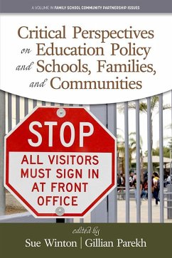 Critical Perspectives on Education Policy and Schools, Families, and Communities (eBook, ePUB)