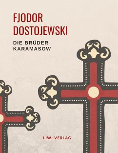 Fjodor Dostojewski: Die Brüder Karamasow. Vollständige Neuausgabe. - Dostojewskij, Fjodor M.