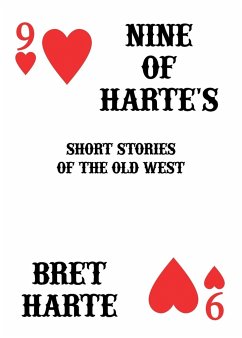 Nine of Harte's - Harte, Bret