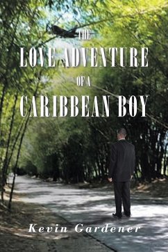 The Love Adventure Of A Caribbean Boy - Gardner, Kevin