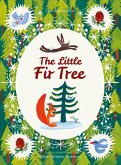 The Little Fir Tree (eBook, ePUB) The Little Fir Tree (eBook, ePUB)