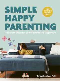 Simple Happy Parenting (eBook, ePUB) - Barahona, Denaye