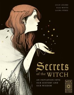 Secrets of the Witch (eBook, ePUB) - Whyte, Elsa; Légère, Julie