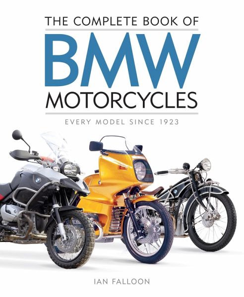The Complete Book of BMW Motorcycles (eBook, PDF) The Complete Book of BMW Motorcycles (eBook, PDF)