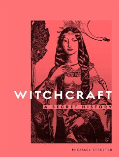Witchcraft (eBook, ePUB) - Streeter, Michael