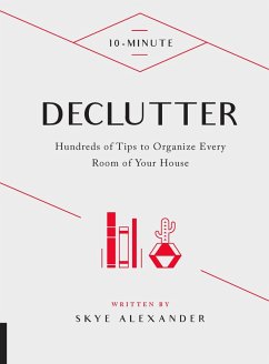 10-Minute Declutter (eBook, ePUB) - Alexander, Skye
