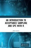An Introduction to Acceptance Sampling and SPC with R (eBook, PDF)