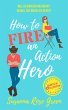 How to Fire an Action Hero (Hearts in... - Bild 1