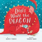 Don't Wake the Dragon (eBook, ePUB)