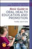 Basic Guide to Oral Health Education and Promotion (eBook, PDF)