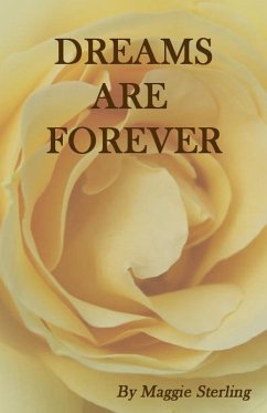 Dreams Are Forever (Second Book Of Series Mail Order Brides, #2) (eBook, ePUB) - Sterling, Maggie