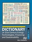 Dictionary of 21st Century Energy Technologies, Financing and Sustainability (eBook, PDF)