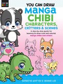 You Can Draw Manga Chibi Characters, Critters & Scenes (eBook, ePUB)