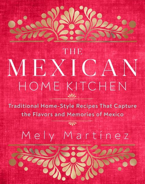 The Mexican Home Kitchen (eBook, ePUB)