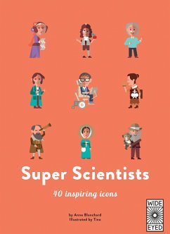 40 Inspiring Icons: Super Scientists (eBook, PDF) - Blanchard, Anne