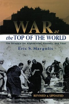 War at the Top of the World (eBook, PDF) - Margolis, Eric S.