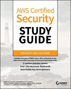AWS Certified Security Study Guide (eBook, ePUB) - Neto, Marcello Zillo; Santana, Gustavo A. A.; Sapata, Fernando; Munoz, Mauricio; Moraes, Alexandre M. S. P.; Morais, Thiago; Goldfarb, Dario Lucas