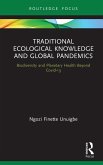 Traditional Ecological Knowledge and Global Pandemics (eBook, PDF)