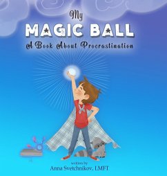 My Magic Ball - Svetchnikov, Anna