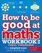 How to be Good at Maths Workbook 2,... - Bild 1