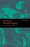 The Art of Mindful Singing (eBook, ePUB)
