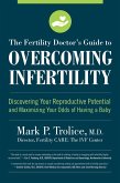 The Fertility Doctor's Guide to Overcoming Infertility (eBook, ePUB)