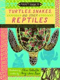 Pocket Guide to Turtles, Snakes and other Reptiles (eBook, PDF) Pocket Guide to Turtles, Snakes and other Reptiles (eBook, PDF)