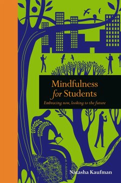 Mindfulness for Students (eBook, ePUB) - Kaufman, Natasha