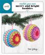 Crochet Your Own Merry and Bright... - Bild 1