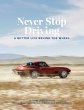 Never Stop Driving (eBook, ePUB) - Bild 1