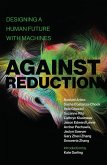Against Reduction (eBook, ePUB) Against Reduction (eBook, ePUB)