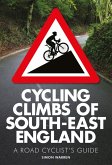 Cycling Climbs of South-East England (eBook, ePUB)