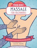 Press Here! Massage for Beginners (eBook, ePUB)